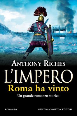 Anthony Riches - Roma ha vinto. L'impero (2022)