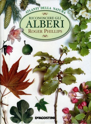 Roger Phillips - Riconoscere gli alberi. Ediz. illustrata (2004)