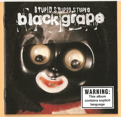 Black Grape - Stupid Stupid Stupid (1997) (Lossless)