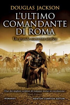 Douglas Jackson - L'ultimo comandante di Roma (2023)