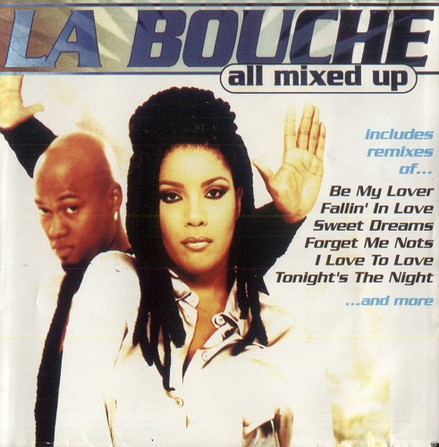 La Bouche - All Mixed Up (1996) (Lossless)