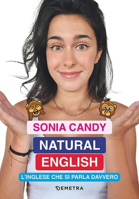Sonia Candy - Natural English. L'inglese che si parla davvero (2023)
