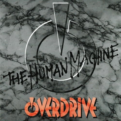 Overdrive - The Human Machine (1990)