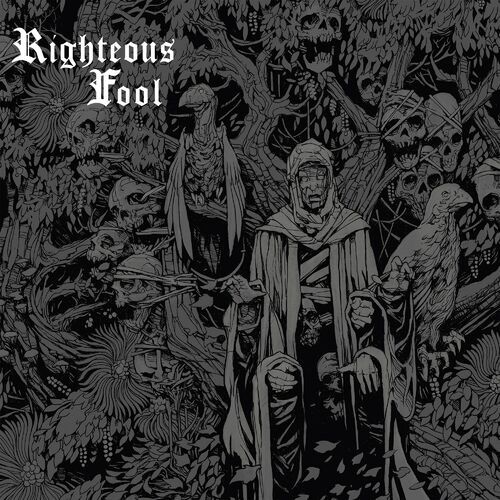 Righteous Fool - Righteous Fool (2022)