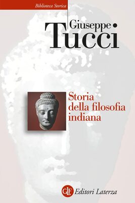 Giuseppe Tucci - Storia della filosofia indiana (2022)