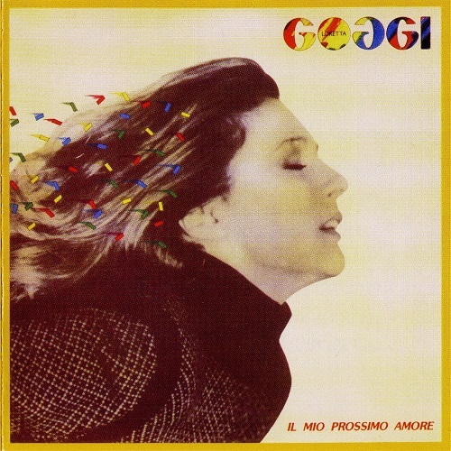 Loretta Goggi - Il mio prossimo amore (1981) (Reissue 2020)