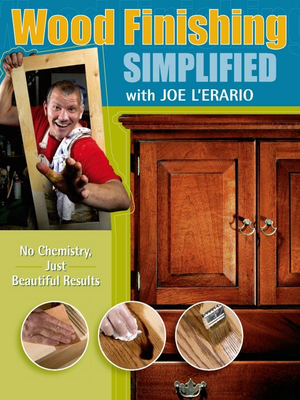Joe L'erario - Wood finishing simplified. Popular woodworking [ENG] (2008)