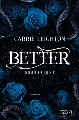 Carrie Leighton - Better. Ossessione (2023)