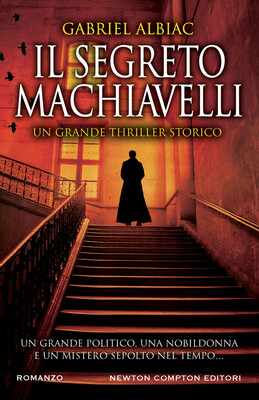 Gabriel Albiac - Il segreto Machiavelli (2022)