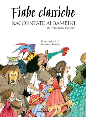 Annamaria Piccione - Fiabe classiche raccontate ai bambini (2022)
