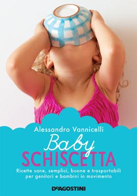 Alessandro Vannicelli - Baby schiscetta (2017)