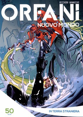 Orfani Nuovo Mondo N.50 - In Terra Straniera (2017)