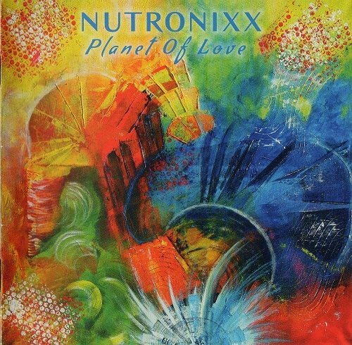 Nutronixx - Planet Of Love (2020)