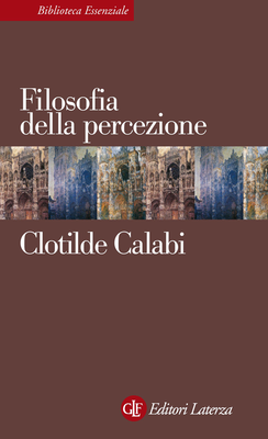Clotilde Calabi - Filosofia della percezione (2009)