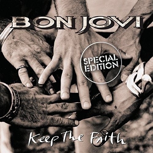 Bon Jovi - Keep the Faith (1992) (Special Edition 2017) (Lossless, Hi-Res)
