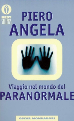 Piero Angela - Viaggio nel mondo del paranormale (2000)
