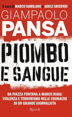 Giampaolo Pansa - Piombo e sangue (2023)