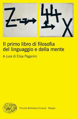 Elisa Paganini - Il primo libro di filosofia del linguaggio e della mente (2022)