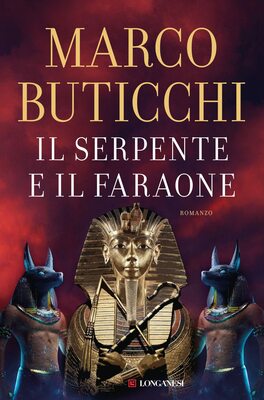 Marco Buticchi - Il serpente e il faraone (2022)