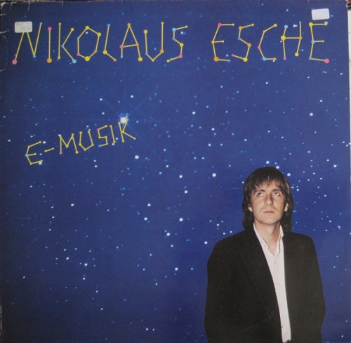 Nikolaus Esche - E-Musik (1982) (Lossless)