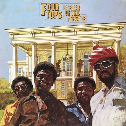 Four Tops - Keeper Of The Castle (1972) (Reissue 2015)