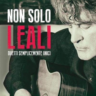Fausto Leali - Non Sono Leali (2016).Mp3 - 320Kbps