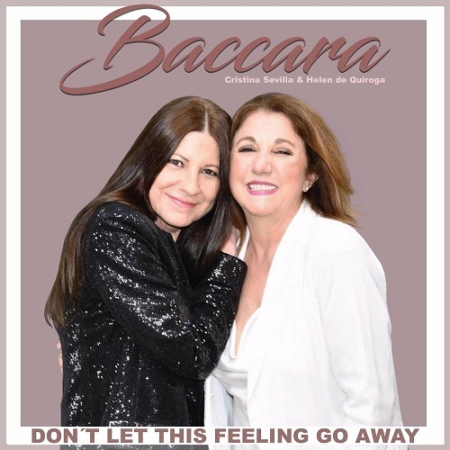Baccara - Don't Let This Feeling Go Away (Single) (2022) (Lossless)