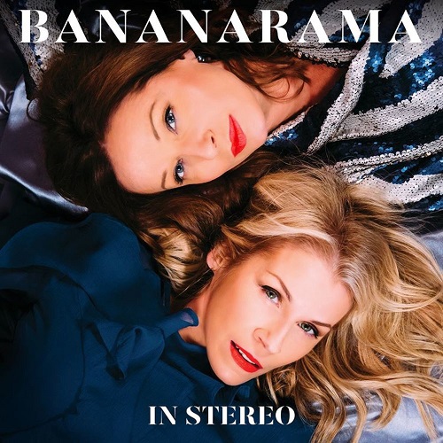Bananarama - In Stereo (2019)