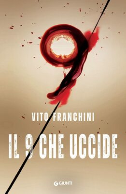 Vito Franchini - Il 9 che uccide (2022)