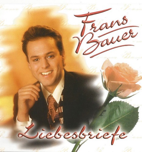 Frans Bauer - Liebesbriefe (1996)