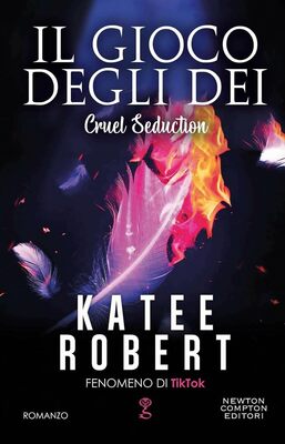 Katee Robert - Il gioco degli dei. Cruel seduction (2023)