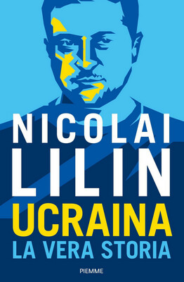 Nicolai Lilin - Ucraina. La vera storia (2022)
