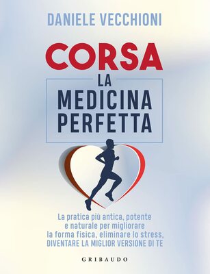 Daniele Vecchioni - Corsa. La medicina perfetta (2022)