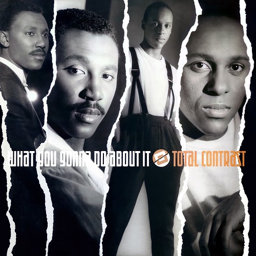 Total Contrast - What You Gonna Do About It (2022 Remaster) (Maxi-Single) (1985) (Remastered 2022)