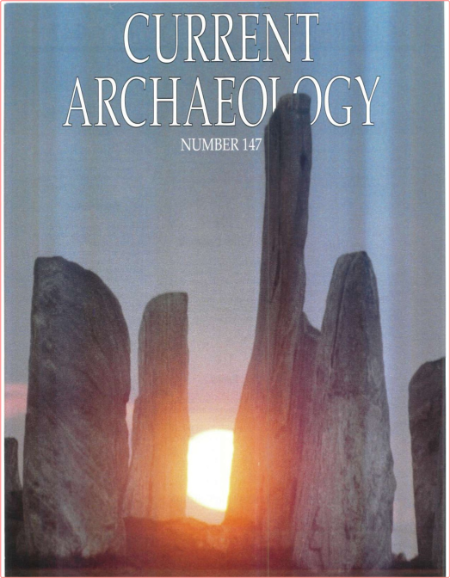 Current Archaeology – Issue 147