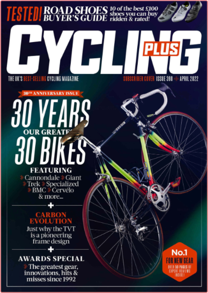 Cycling Plus - April 2022 UK