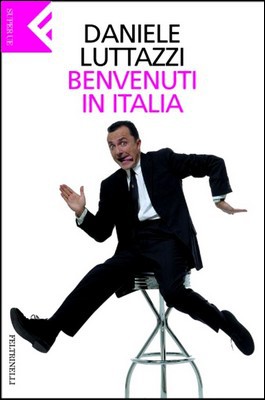 Daniele Luttazzi - Benvenuti in Italia (2002)