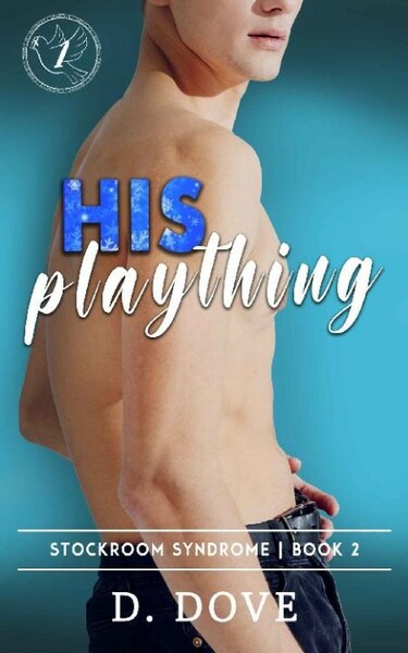 His Plaything - D  Dove