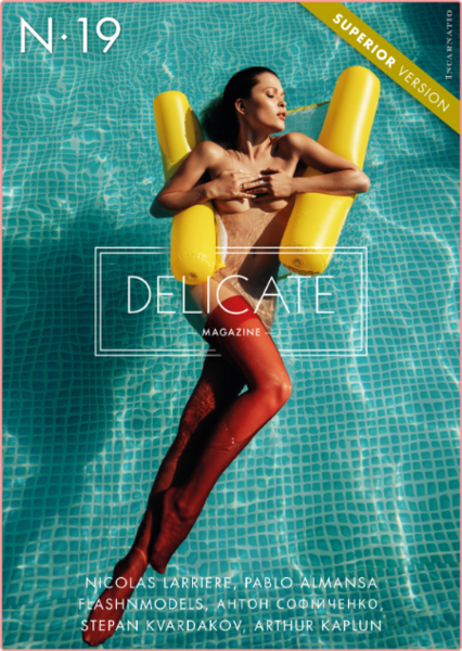 Delicate Magazine Superior Version – Issue 19 – 29 May 2022
