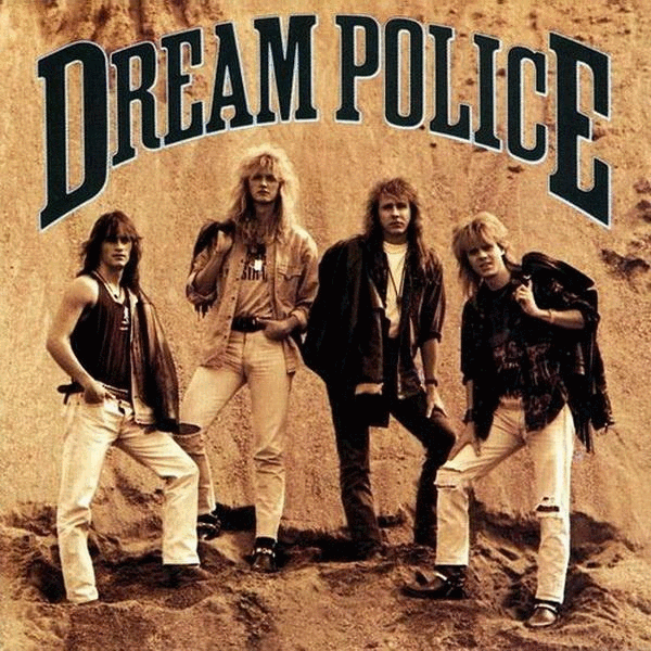 Dream Police - Discography (1990-1991)