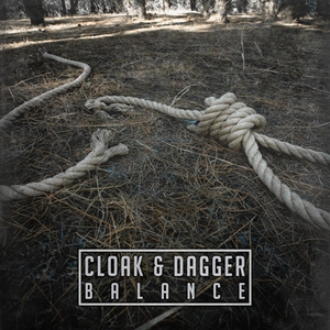 Cloak & Dagger - Balance [EP] (2016)