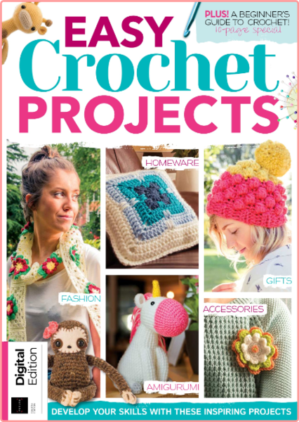 Easy Crochet Projects 1st-Edition 2022