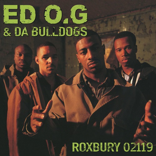 Edo G & Da Bulldogs - Roxbury 02119 (Reissue)
