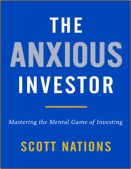 Nations S  The Anxious Investor 2022