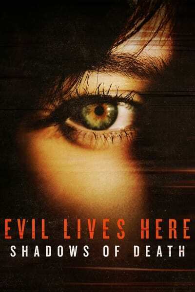 Evil Lives Here Shadows of Death S05E03 1080p HEVC x265-MeGusta