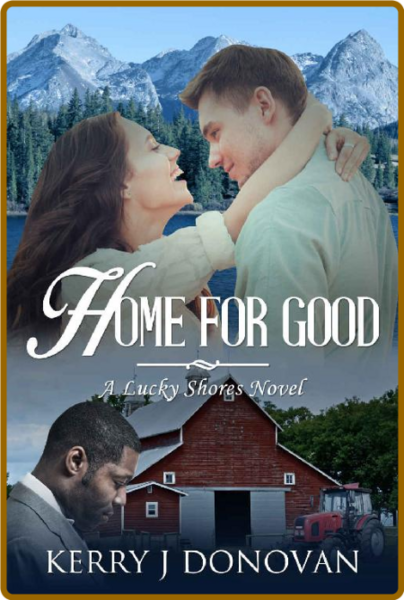 Home for Good  Book 3 in The Lu - Kerry J Donovan