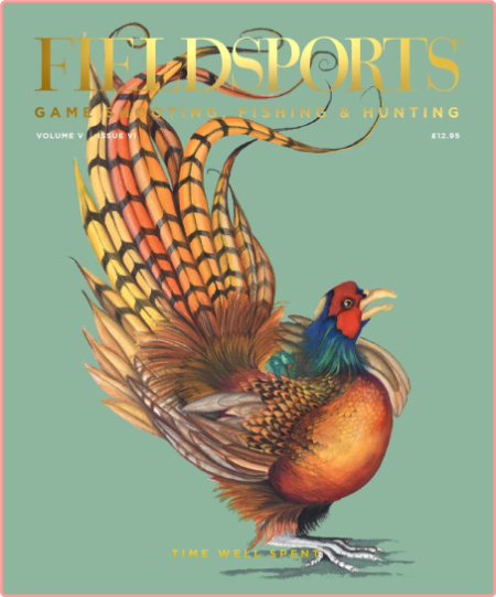 Fieldsports Magazine Volume V Issue VI-October 2022