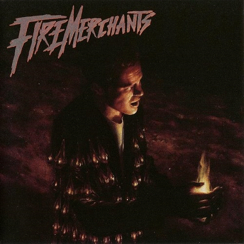 Fire Merchants - Discography (1989-1994)