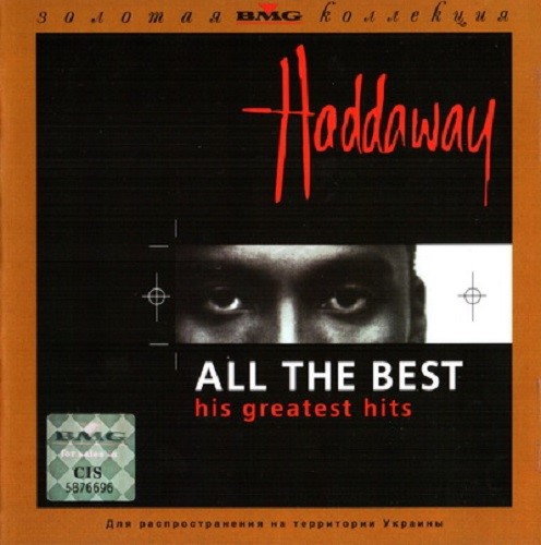 Haddaway - All The Best (1999) (Lossless + MP3)