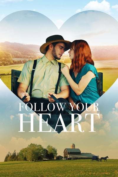 Follow Your Heart (2020) 720p WEB-DL H264 BONE
